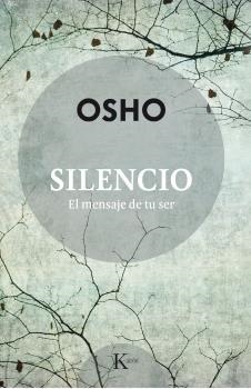 SILENCIO | 9788499885704 | OSHO | Llibreria L'Altell - Llibreria Online de Banyoles | Comprar llibres en català i castellà online - Llibreria de Girona