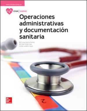 LA OPERACIONES ADMINISTRATIVAS Y DOCUMENTACION SANITARIA GM. LIBRO ALUMNO. | 9788448612023 | SIMÓN, Mª JOSÉ | Llibreria L'Altell - Llibreria Online de Banyoles | Comprar llibres en català i castellà online - Llibreria de Girona