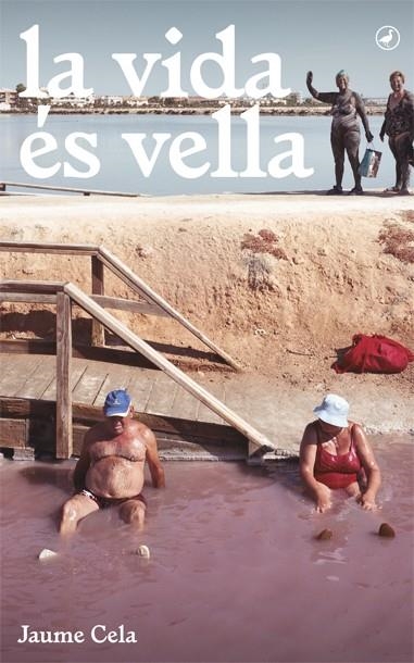 LA VIDA ÉS VELLA | 9788416673377 | CELA I OLLÉ, JAUME | Llibreria L'Altell - Llibreria Online de Banyoles | Comprar llibres en català i castellà online - Llibreria de Girona