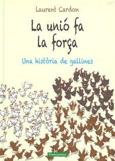 UNIÓ FA LA FORÇA, LA | 9788416578658 | CARDON CARDON, LAURENT | Llibreria L'Altell - Llibreria Online de Banyoles | Comprar llibres en català i castellà online - Llibreria de Girona