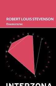 ENAMORARSE | 9789873874536 | STEVENSON, ROBERT LOUIS | Llibreria Online de Banyoles | Comprar llibres en català i castellà online