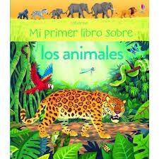 MEU PRIMER LLIBRE SOBRE ELS ANIMALS, EL | 9781474938341 | ALICE, JAMES | Llibreria L'Altell - Llibreria Online de Banyoles | Comprar llibres en català i castellà online - Llibreria de Girona