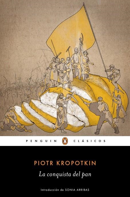 LA CONQUISTA DEL PAN | 9788491053538 | PIOTR KROPOTKIN | Llibreria Online de Banyoles | Comprar llibres en català i castellà online