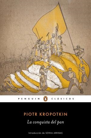 LA CONQUISTA DEL PAN | 9788491053538 | PIOTR KROPOTKIN | Llibreria L'Altell - Llibreria Online de Banyoles | Comprar llibres en català i castellà online - Llibreria de Girona