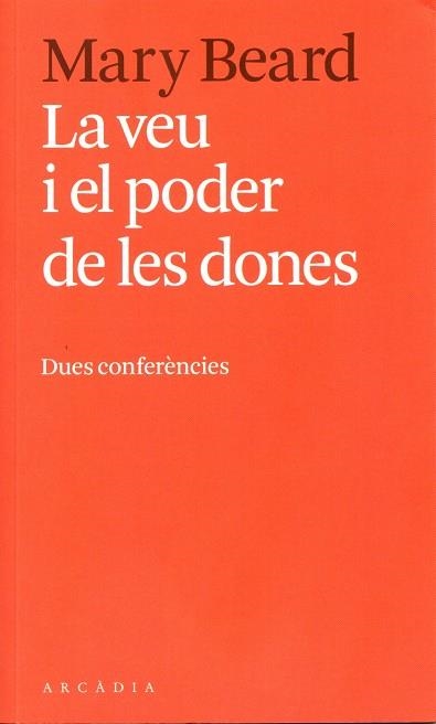 VEU I EL PODER DE LES DONES, LA | 9788494616396 | BEARD, MARY | Llibreria L'Altell - Llibreria Online de Banyoles | Comprar llibres en català i castellà online - Llibreria de Girona