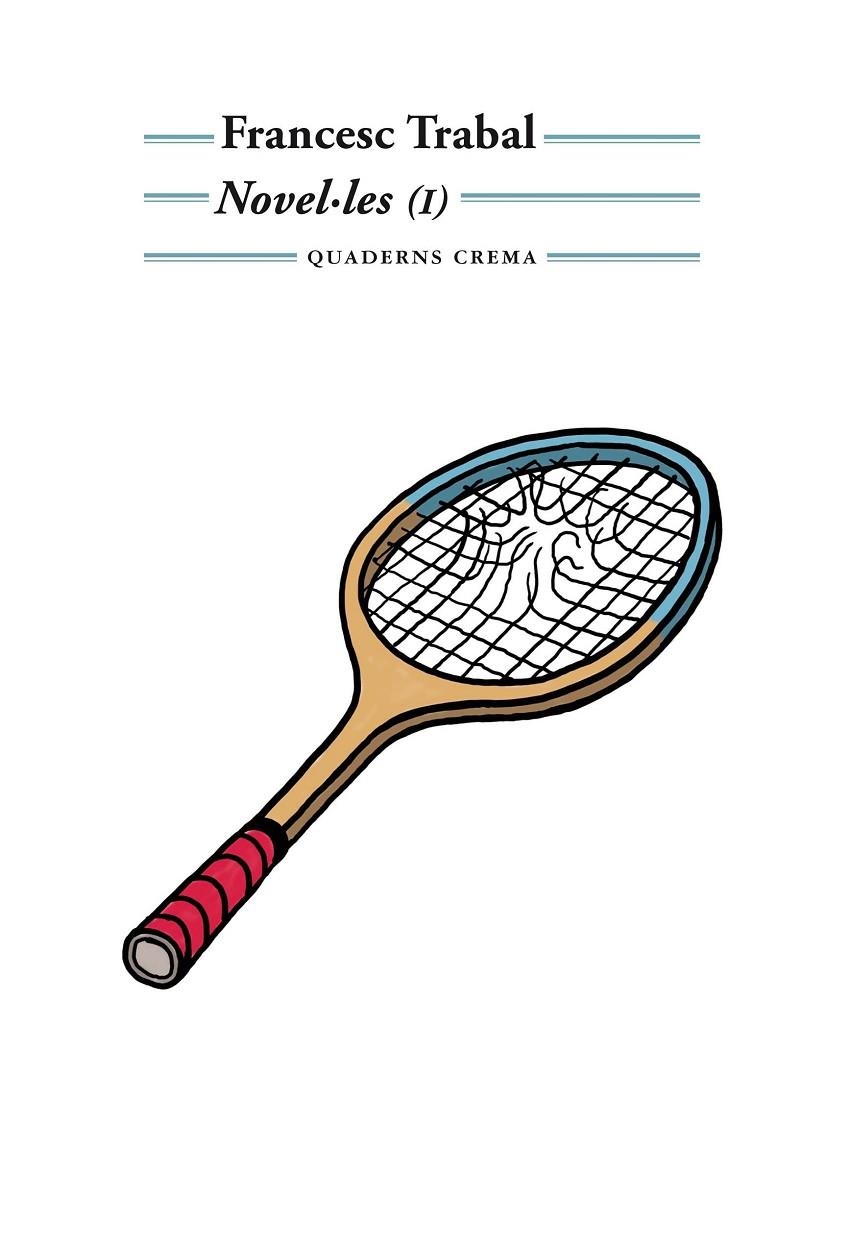 NOVEL·LES (I) | 9788477275817 | TRABAL BENESSAT, FRANCESC | Llibreria L'Altell - Llibreria Online de Banyoles | Comprar llibres en català i castellà online - Llibreria de Girona