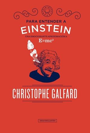PARA ENTENDER A EINSTEIN | 9788417059088 | GALFARD, CHRISTOPHE | Llibreria Online de Banyoles | Comprar llibres en català i castellà online