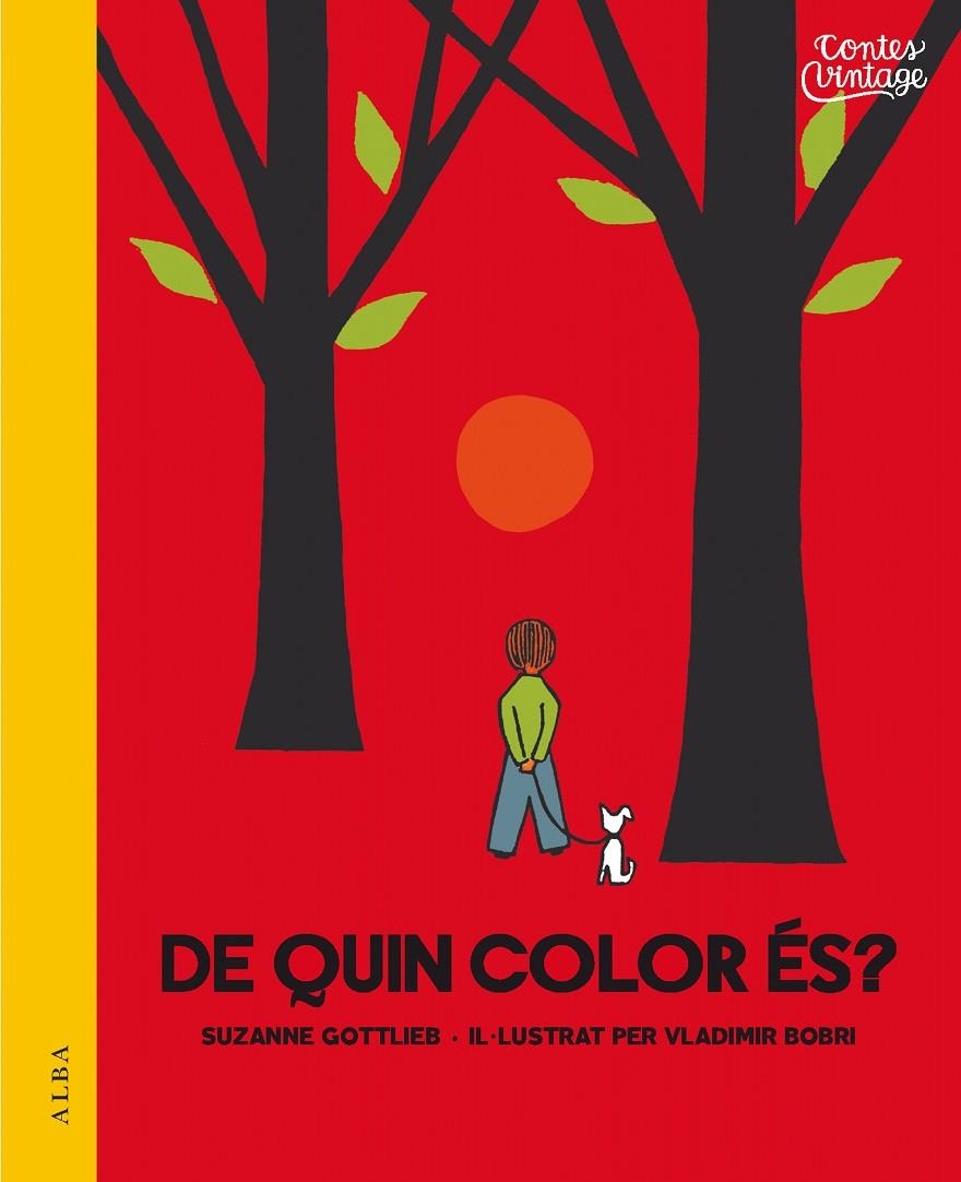 DE QUIN COLOR ÉS? | 9788490653395 | GOTTLIEB, SUZANNE | Llibreria L'Altell - Llibreria Online de Banyoles | Comprar llibres en català i castellà online - Llibreria de Girona