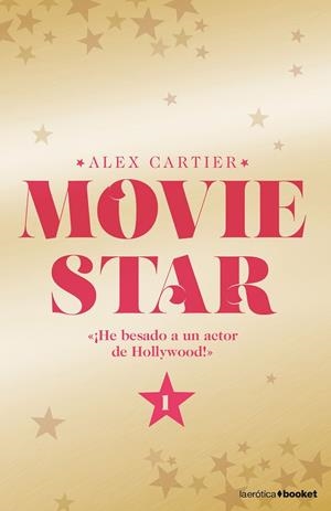 MOVIE STAR 1 | 9788408175001 | CARTIER, ALEX | Llibreria L'Altell - Llibreria Online de Banyoles | Comprar llibres en català i castellà online - Llibreria de Girona