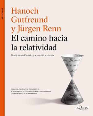 CAMINO HACIA LA RELATIVIDAD, EL | 9788490664346 | GUTFREUND, HANOCH/RENN, JÜRGEN | Llibreria L'Altell - Llibreria Online de Banyoles | Comprar llibres en català i castellà online - Llibreria de Girona
