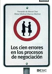 LOS CIEN ERRORES EN LOS PROCESOS DE NEGOCIACIÓN | 9788415986669 | DE MANUEL DASÍ, FERNANDO/MARTÍNEZ-VILANOVA MARTÍNEZ, RAFAEL | Llibreria Online de Banyoles | Comprar llibres en català i castellà online