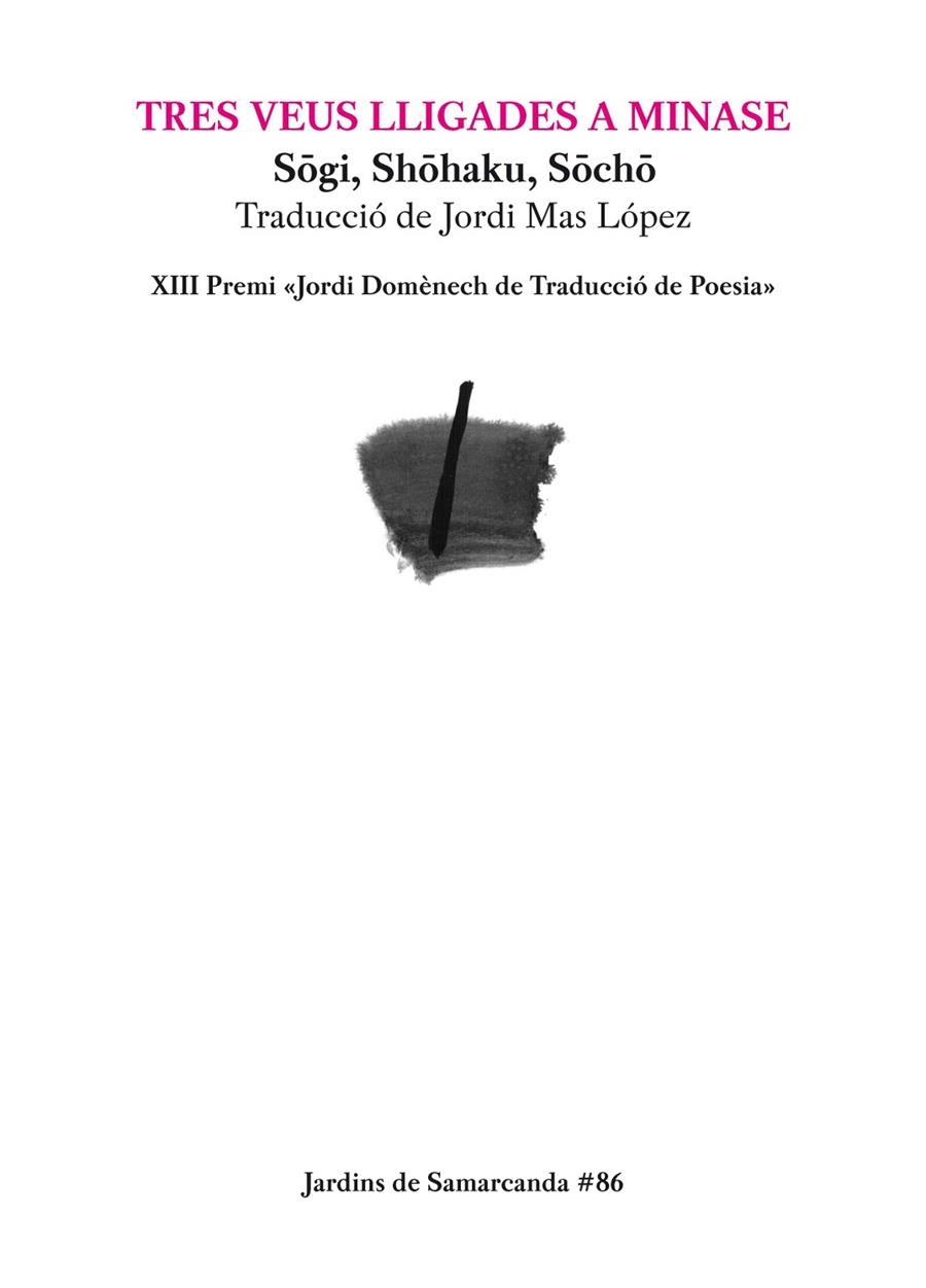 TRES VEUS LLIGADES A MINASE | 9788497666060 | SOGI/SHOHAKU/SOCHO | Llibreria L'Altell - Llibreria Online de Banyoles | Comprar llibres en català i castellà online - Llibreria de Girona