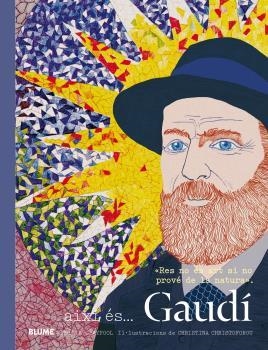 AXÍ ÉS... GAUDÍ | 9788416965304 | CLAYPOOL MOLLIE | Llibreria L'Altell - Llibreria Online de Banyoles | Comprar llibres en català i castellà online - Llibreria de Girona