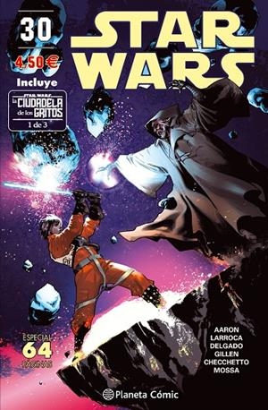 STAR WARS 30 | 9788491461685 | AARON, JASON/LARROCA, SALVADOR/GILLEN, KIERON | Llibreria L'Altell - Llibreria Online de Banyoles | Comprar llibres en català i castellà online - Llibreria de Girona