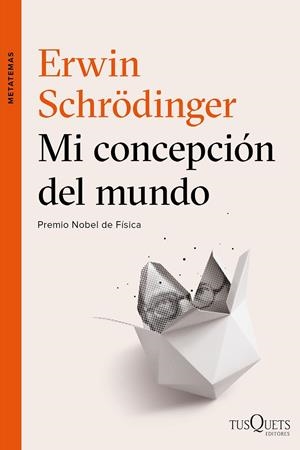 MI CONCEPCIÓN DEL MUNDO | 9788490664353 | SCHRÖDINGER, ERWIN | Llibreria L'Altell - Llibreria Online de Banyoles | Comprar llibres en català i castellà online - Llibreria de Girona