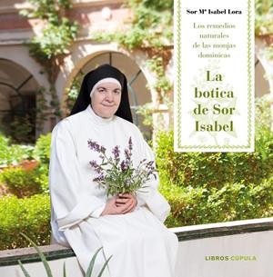 BOTICA DE SOR ISABEL, LA | 9788448023409 | LORA, SOR MARÍA ISABEL | Llibreria Online de Banyoles | Comprar llibres en català i castellà online