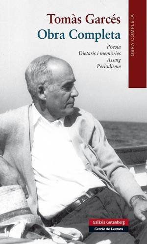 OBRA COMPLETA DE TOMÀS GARCÉS | 9788481099904 | GARCÉS, TOMÀS | Llibreria L'Altell - Llibreria Online de Banyoles | Comprar llibres en català i castellà online - Llibreria de Girona