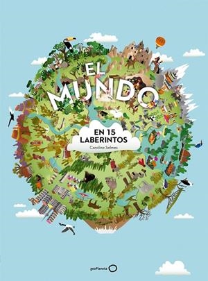 EL MUNDO EN 15 LABERINTOS | 9788408172253 | SELMES, CAROLINE | Llibreria Online de Banyoles | Comprar llibres en català i castellà online
