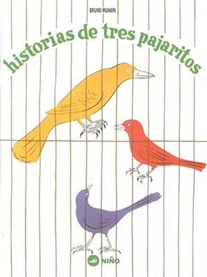 HISTORIAS DE TRES PAJARITOS | 9789569569067 | MUNARI, BRUNO | Llibreria L'Altell - Llibreria Online de Banyoles | Comprar llibres en català i castellà online - Llibreria de Girona