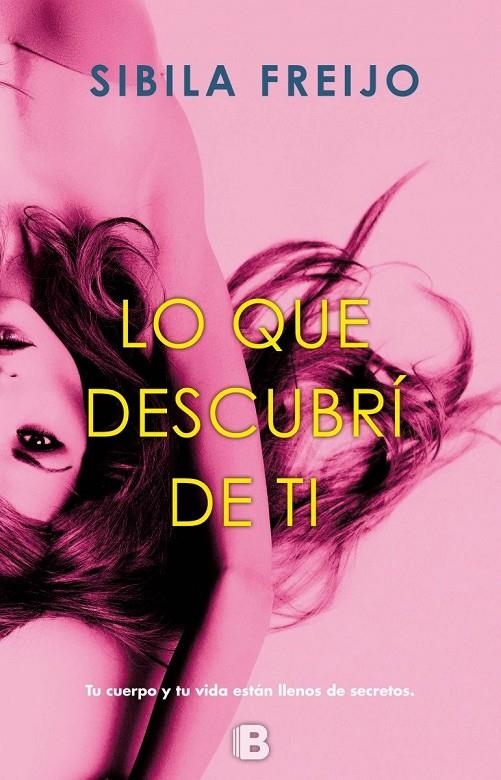 LO QUE DESCUBRÍ DE TI | 9788466662000 | FREIJO, SIBILA | Llibreria L'Altell - Llibreria Online de Banyoles | Comprar llibres en català i castellà online - Llibreria de Girona