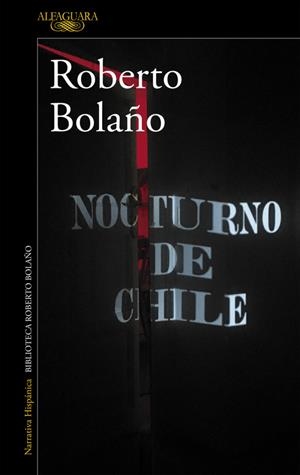 NOCTURNO DE CHILE | 9788420426723 | BOLAÑO ROBERTO | Llibreria Online de Banyoles | Comprar llibres en català i castellà online