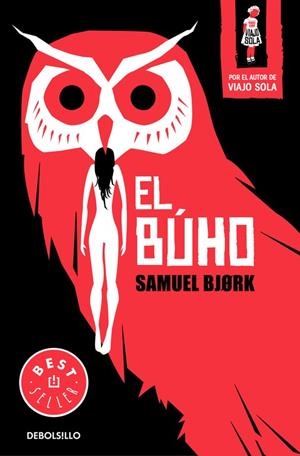 BÚHO, EL | 9788466341677 | SAMUEL BJORK | Llibreria L'Altell - Llibreria Online de Banyoles | Comprar llibres en català i castellà online - Llibreria de Girona