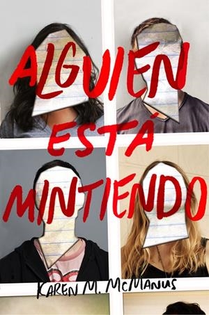 ALGUIEN ESTÁ MINTIENDO | 9788420486260 | KAREN M. MCMANUS | Llibreria L'Altell - Llibreria Online de Banyoles | Comprar llibres en català i castellà online - Llibreria de Girona