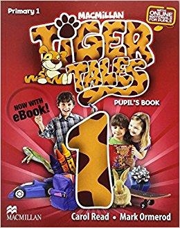 TIGER TALES 1 PUPIL'S BOOK (EBOOK+SKILLS TR) | 9781380014603 | READ, CAROL/ORMEROD, MARK. | Llibreria L'Altell - Llibreria Online de Banyoles | Comprar llibres en català i castellà online - Llibreria de Girona
