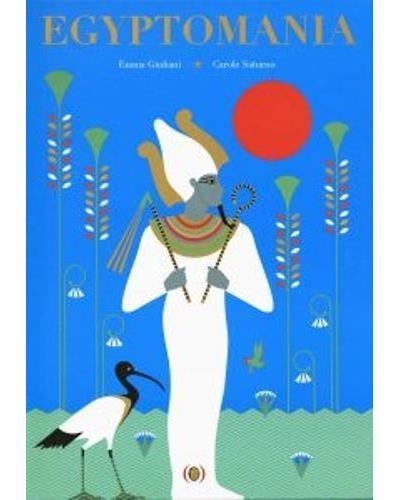 EGIPTOMANIA | 9788416690985 | GIULIANI, EMMA/SATURNO, CAROLE | Llibreria Online de Banyoles | Comprar llibres en català i castellà online