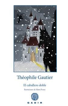 CABALLERO DOBLE, EL | 9788494576539 | GAUTIER, THÉOPHILE | Llibreria L'Altell - Llibreria Online de Banyoles | Comprar llibres en català i castellà online - Llibreria de Girona