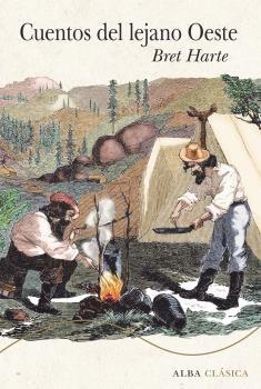 CUENTOS DEL LEJANO OESTE | 9788490653524 | HARTE, BRET | Llibreria Online de Banyoles | Comprar llibres en català i castellà online