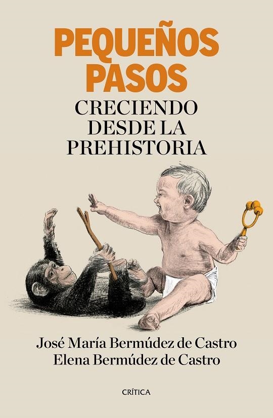 PEQUEÑOS PASOS | 9788417067199 | BERMÚDEZ DE CASTRO, JOSÉ Mª/BERMÚDEZ DE CASTRO LÓPEZ, ELENA | Llibreria L'Altell - Llibreria Online de Banyoles | Comprar llibres en català i castellà online - Llibreria de Girona