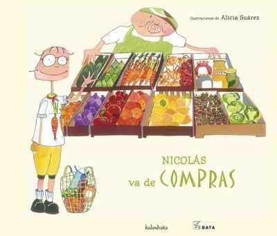 NICOLÁS VA DE COMPRAS | 9788484643364 | ASOCIACIÓN B.A.T.A. | Llibreria L'Altell - Llibreria Online de Banyoles | Comprar llibres en català i castellà online - Llibreria de Girona