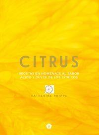 CITRUS | 9788416407309 | CATHERINE PHIPPS | Llibreria L'Altell - Llibreria Online de Banyoles | Comprar llibres en català i castellà online - Llibreria de Girona