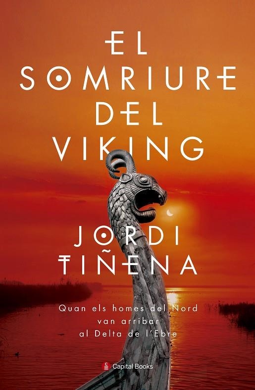 EL SOMRIURE DEL VIKING | 9788494677717 | TIÑENA AMORÓS, JORDI | Llibreria L'Altell - Llibreria Online de Banyoles | Comprar llibres en català i castellà online - Llibreria de Girona