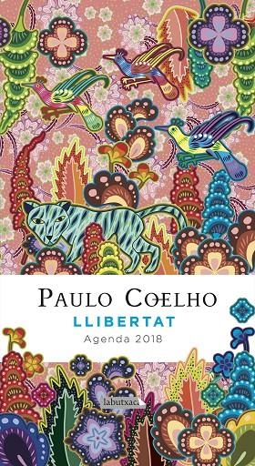 LLIBERTAT. AGENDA COELHO 2018 | 9788416600823 | COELHO, PAULO | Llibreria L'Altell - Llibreria Online de Banyoles | Comprar llibres en català i castellà online - Llibreria de Girona