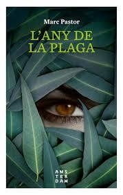 ANY DE LA PLAGA, L' | 9788416743582 | PASTOR PEDRON, MARC | Llibreria L'Altell - Llibreria Online de Banyoles | Comprar llibres en català i castellà online - Llibreria de Girona