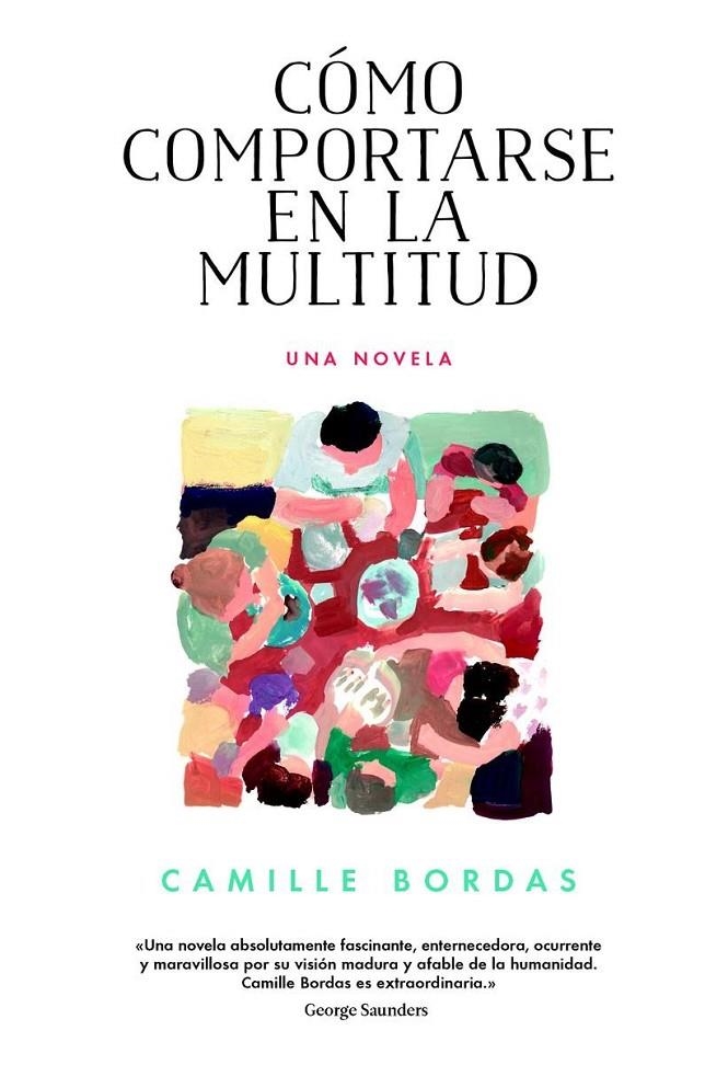 COMO COMPORTARSE EN LA MULTITUD | 9788416665273 | BORDAS, CAMILLE | Llibreria L'Altell - Llibreria Online de Banyoles | Comprar llibres en català i castellà online - Llibreria de Girona