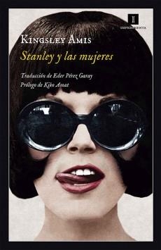 STANLEY Y LAS MUJERES | 9788417115142 | AMIS, KINGSLEY | Llibreria L'Altell - Llibreria Online de Banyoles | Comprar llibres en català i castellà online - Llibreria de Girona