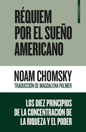RÉQUIEM POR EL SUEÑO AMERICANO | 9788416677504 | CHOMSKY, NOAM | Llibreria Online de Banyoles | Comprar llibres en català i castellà online