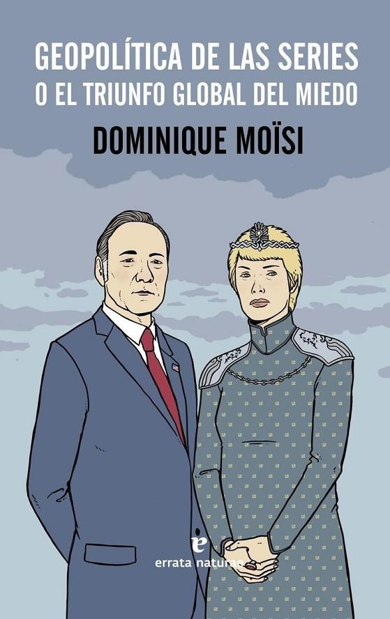 GEOPOLÍTICA DE LAS SERIES | 9788416544486 | DOMINIQUE MOÏSI | Llibreria L'Altell - Llibreria Online de Banyoles | Comprar llibres en català i castellà online - Llibreria de Girona