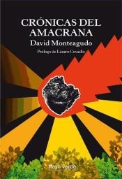 CRONICAS DEL AMACRANA | 9788416689460 | MONTEAGUDO, DAVID | Llibreria L'Altell - Llibreria Online de Banyoles | Comprar llibres en català i castellà online - Llibreria de Girona