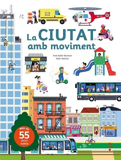 CIUTAT AMB MOVIMENT, LA | 9788466142885 | BAUMANN, ANNE-SOPHIE | Llibreria L'Altell - Llibreria Online de Banyoles | Comprar llibres en català i castellà online - Llibreria de Girona