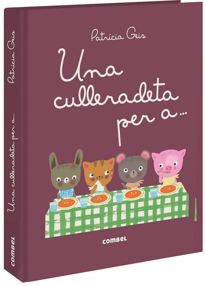 UNA CULLERADETA PER A... | 9788491012559 | GEIS CONTI, PATRICIA | Llibreria L'Altell - Llibreria Online de Banyoles | Comprar llibres en català i castellà online - Llibreria de Girona