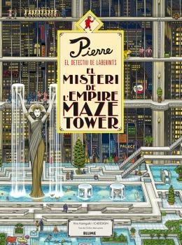 PIERRE EL DETECTIU. EL MISTERI DE L'EMPIRE MAZE TOWER | 9788416965533 | KAMIGAKI, HIRO/IC4DESIGN | Llibreria L'Altell - Llibreria Online de Banyoles | Comprar llibres en català i castellà online - Llibreria de Girona