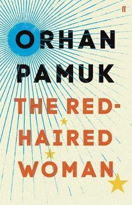 THE RED HAIRED WOMAN | 9780571330300 | PAMUK ORHAN | Llibreria Online de Banyoles | Comprar llibres en català i castellà online