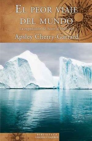 PEOR VIAJE DEL MUNDO, EL | 9788466662345 | CHERRY-GARRARD, APSLEY | Llibreria L'Altell - Llibreria Online de Banyoles | Comprar llibres en català i castellà online - Llibreria de Girona