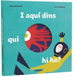 I AQUÍ DINS, QUI HI HA? | 9788491012610 | BENEGAS ORTIZ, MARÍA DEL MAR | Llibreria L'Altell - Llibreria Online de Banyoles | Comprar llibres en català i castellà online - Llibreria de Girona