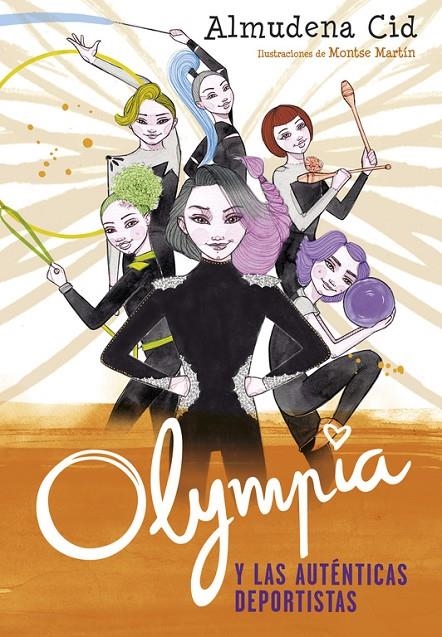 OLYMPIA Y LAS AUTÉNTICAS DEPORTISTAS (OLYMPIA Y LAS GUARDIANAS DE LA RÍTMICA 3) | 9788420486352 | ALMUDENA CID | Llibreria Online de Banyoles | Comprar llibres en català i castellà online