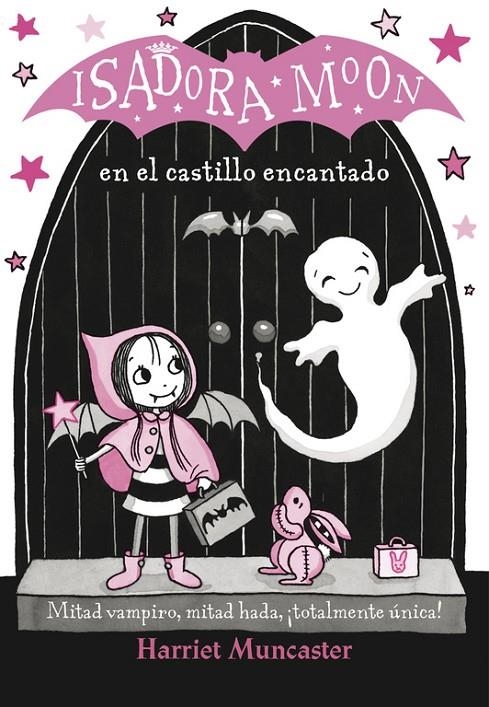 ISADORA MOON EN EL CASTILLO ENCANTADO (ISADORA MOON 6) | 9788420486338 | HARRIET MUNCASTER | Llibreria Online de Banyoles | Comprar llibres en català i castellà online